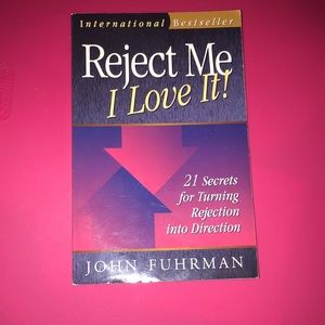 book : Reject Me I Love It! JOHN FUHRMAN